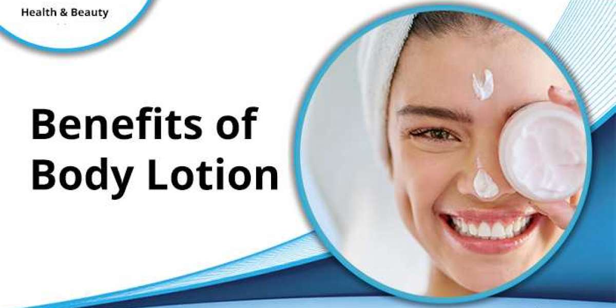 Advantages of body lotion