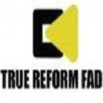 True Reform Fad