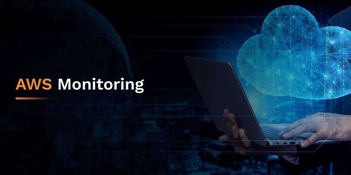 How AWS Monitoring Can Help You Improve Your Cloud Performance?