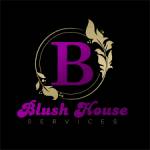 BLUSH HOUSE SERVICES