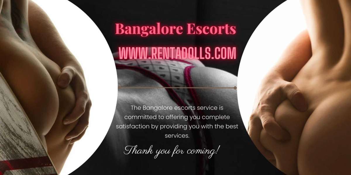Complete your Physical Desire with Our  Bangalore escorts